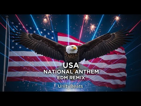 🇱🇷USA National Anthem EDM Remix  | The Star-Spangled Banner (UnityBeats Tribute)