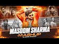 Masoom Sharma Mashup Dj Sonu Dhiman Best Of Masoom Sharma Masoom Sharma New Song 2025