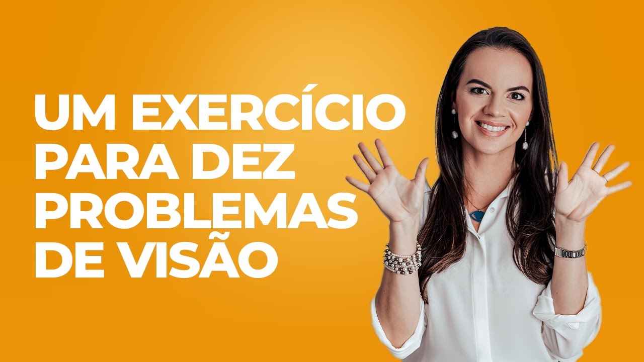 UM EXERCÍCIO PARA DEZ PROBLEMAS DE VISÃO
