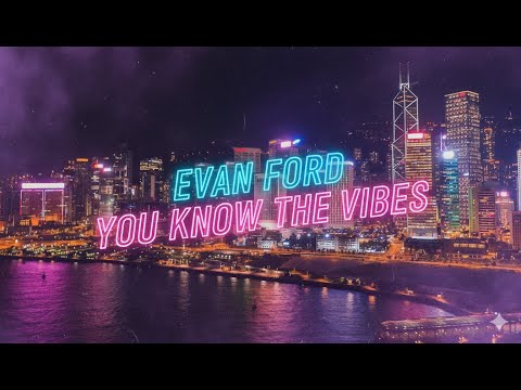 🎧 Evan Ford - You Know the Vibes | High Energy Hip-Hop Anthem