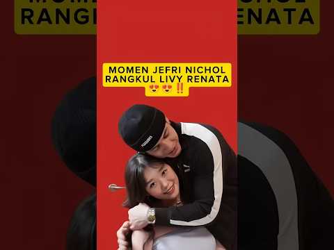 MOMEN JEFRI NICHOL PELUK LIVY RENATA😍‼️‼️ #livyrenata