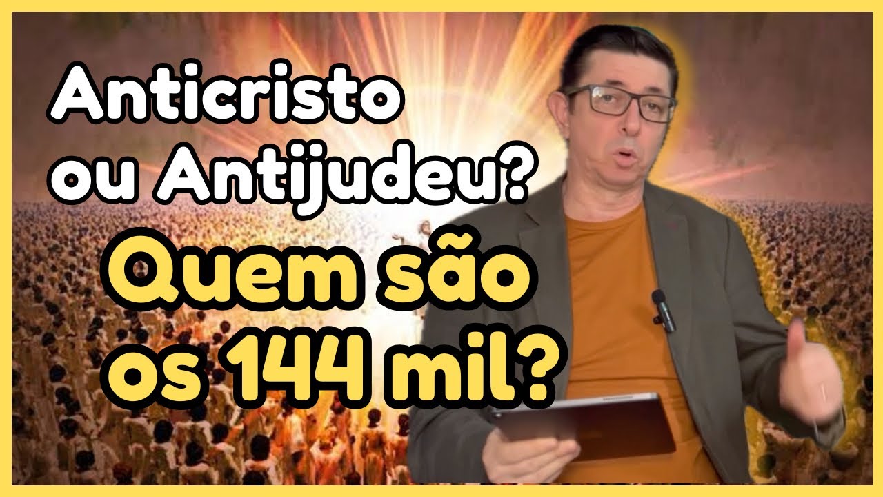 Quem são os 144 mil e a grande multidão de Apocalipse 7? | @Cirozibordi