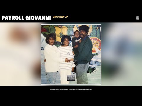 Payroll Giovanni - Ground Up (Official Audio)
