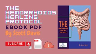 The Hemorrhoids Healing Protocol eBook PDF Reviews by Scott Davis
