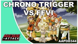 The Gaming Jury - Chrono Trigger Vs Final Fantasy VI (AA Pod 344)