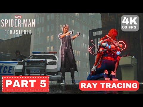 SPIDER-MAN REMASTERED PC Walkthrough Gameplay Part 5 |Marvel's Spider-Man |RAY TRACING| RTX ON| DLSS
