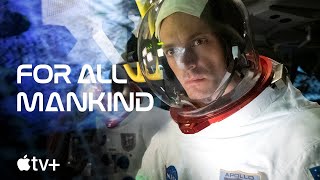Video thumbnail for FOR ALL MANKIND <br/> Official First Look Trailer
