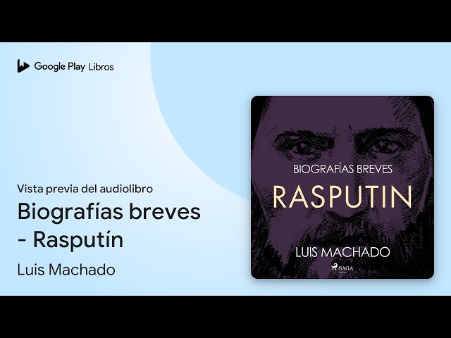 Vídeo relacionado con Biografías breves - Rasputín