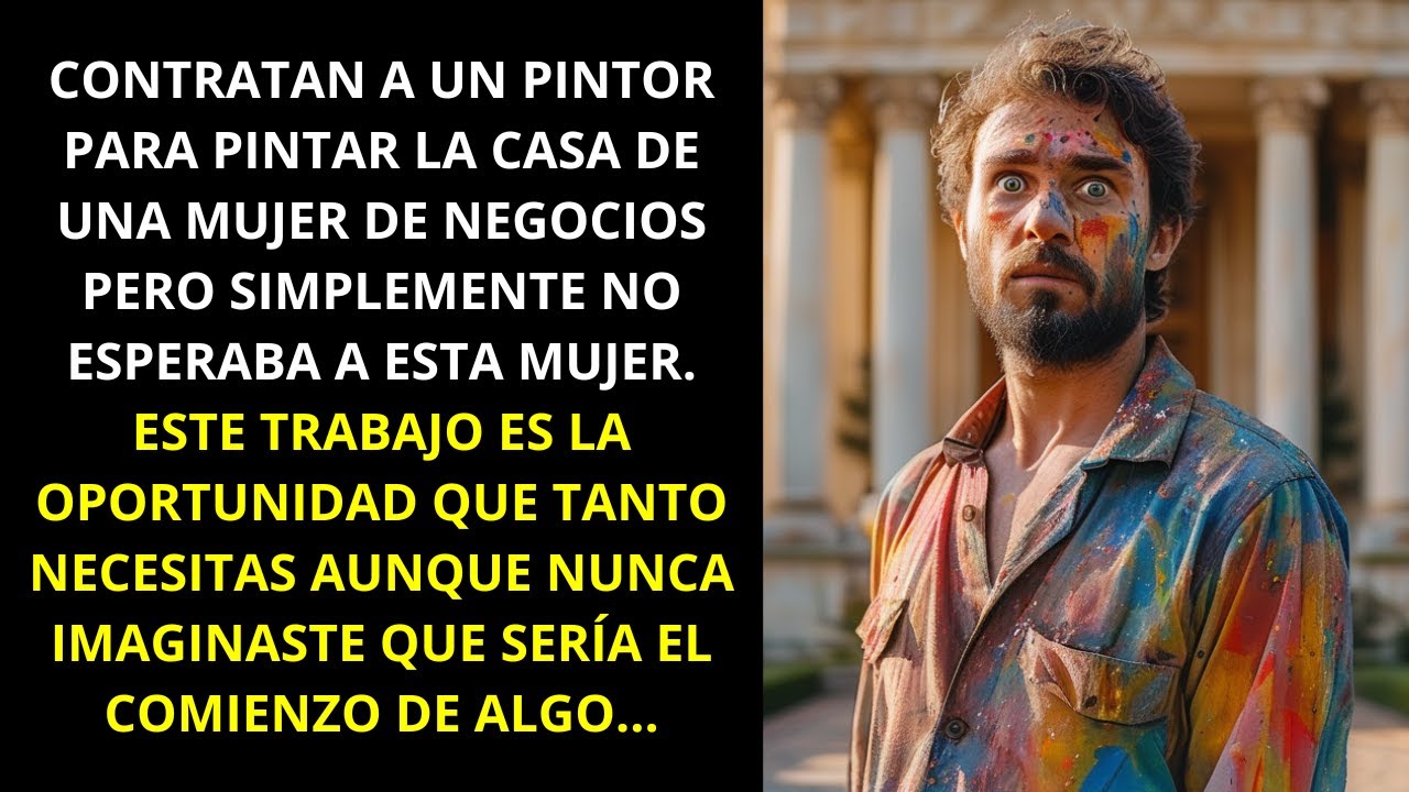 PINTOR ES CONTRATADO PARA DOLORAR LA CASA DE UNA EMPRESARIA PERO SIMPLEMENTE NO ESPERABA QUE...