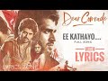 Eee kathayo....(with lyrics) MOVIE Dear comrade | SONG WITH LYRICS | LYRICS ZØNÉ