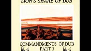 Jah Shaka - Commandments of Dub Part 3: Lion's Share of Dub [Full Album]
