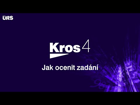 KROS 4 - Jak ocenit zadání