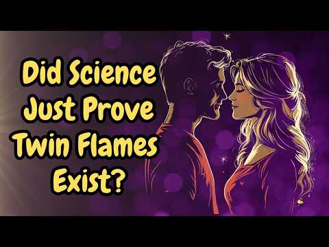 Did Science Accidentally Prove Twin Flames Exist
