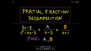 Partial Fraction Decomposition - Example 1