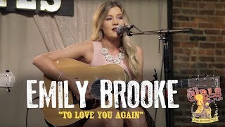 Emily Brooke - &quot;To Love You Again&quot;