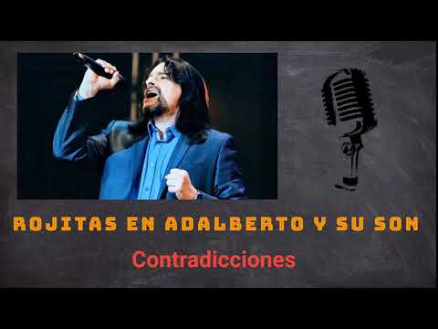 Rojitas en Adalberto y su Son - Contradicciones