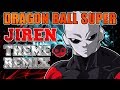 DRAGON BALL SUPER Jiren Theme Styzmask Remix