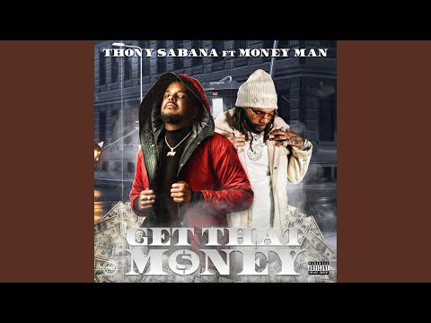 Get That Money (feat. Money Man)