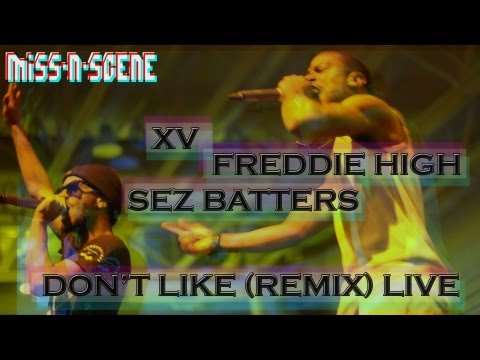 XV, Sez Batters & Freddy High 
