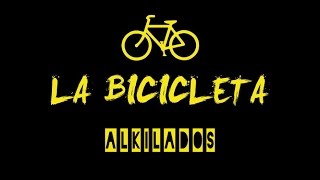 Alkilados - La Bicicleta (Varo Ratatá Extended 2016)