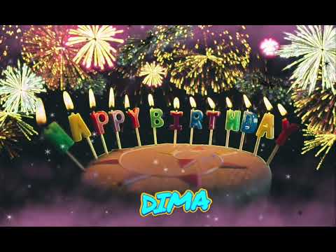 Amazing Happy Birthday DIMA song. Happy birthday song with names