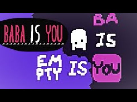 Baba has Transcended (Baba is You part 8)