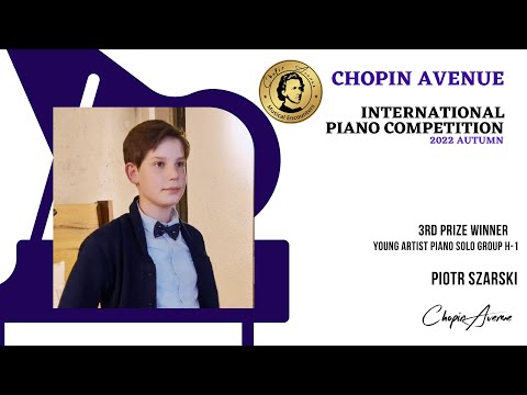 Piotr Szarski: Solo Group H-1 3rd Prize - Frédéric Chopin, Fantaisie-Impromptu in C# Minor, Op. 66