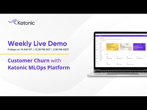 Katonic MLOps Platform - Weekly Demo | Customer Churn | Katonic AI