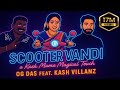 Scooter Vandi OG Dass Feat Kash Villanz