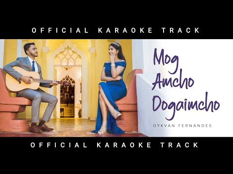 Mog Amcho Dogaimcho - Dykvan Fernandes | Karaoke Track
