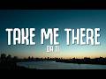 DA TI - Take Me There (Lyrics)