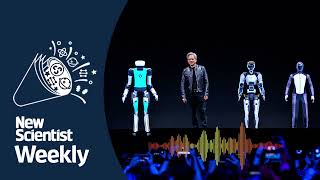 AI-powered humanoid robots are coming | New Scientist Weekly podcast 242