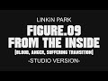 Linkin Park Figure 09 From The Inside Studio Version