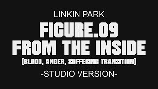 Download lagu Linkin Park - Figure.09 / From The Inside [Studio version] mp3