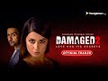 Damaged 2 | Official Trailer | Hungama Play