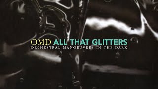 OMD — All That Glitters (lyrics)
