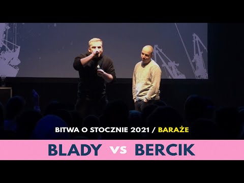Blady vs Bercik - Baraże - Bitwa o Stocznie 2021