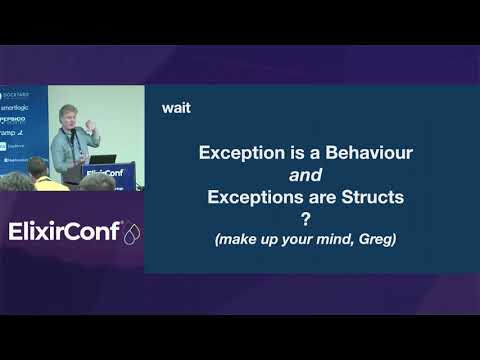 ElixirConf 2021 - Greg Vaughn - Fumbling with Exceptions