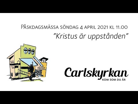 Gudstjänst - "Kristus är uppstånden" 4 april 2021