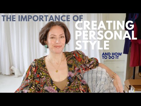 How to have personal style and why it's important
