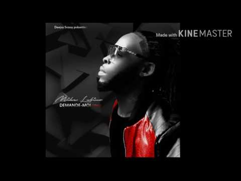 MIKE LUBINO "DEMANDE-MOI" (Cover Zouk StillFresh)