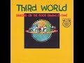 Third World - Dancing On The Floor (Hooked On Love)