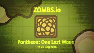 ZOMBS.IO | Pantheon - One last Wave