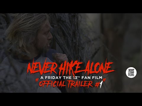Never Hike Alone: A Friday the 13th Fan Film | Official Trailer #1 | (2017) HD