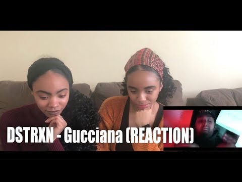 DSTRXN - Gucciana (REACTION)