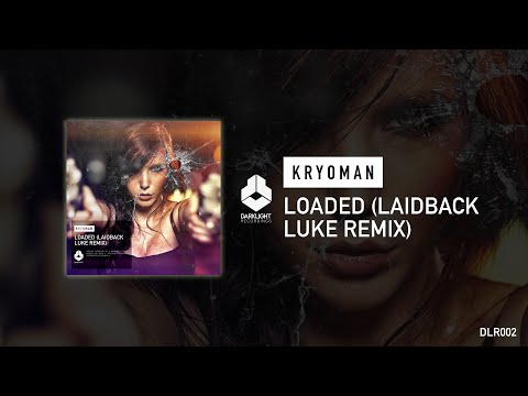 Kryoman - Loaded (Laidback Luke remix) [Official Music Video]