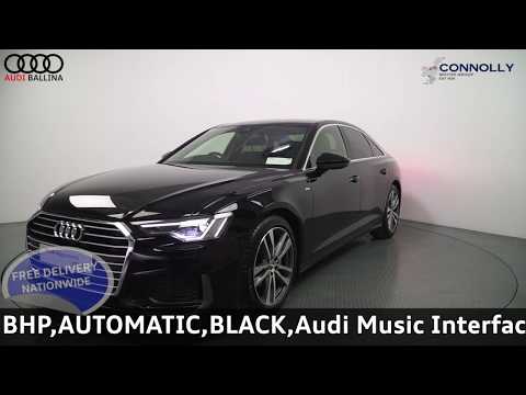 CMG AUDI BALLINA 191D37615 AUDI A6 2 0 TDI S LINE 204 BHP,AUTOMATIC,BLACK