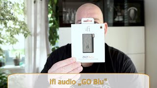 ifi audio GO blu im Test - fast perfekter BT Kopfhörerverstärker im Miniformat