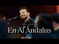 Sami Yusuf En Al Ándalus جادك الغيث Classicalcrossover Worldmusictraditions