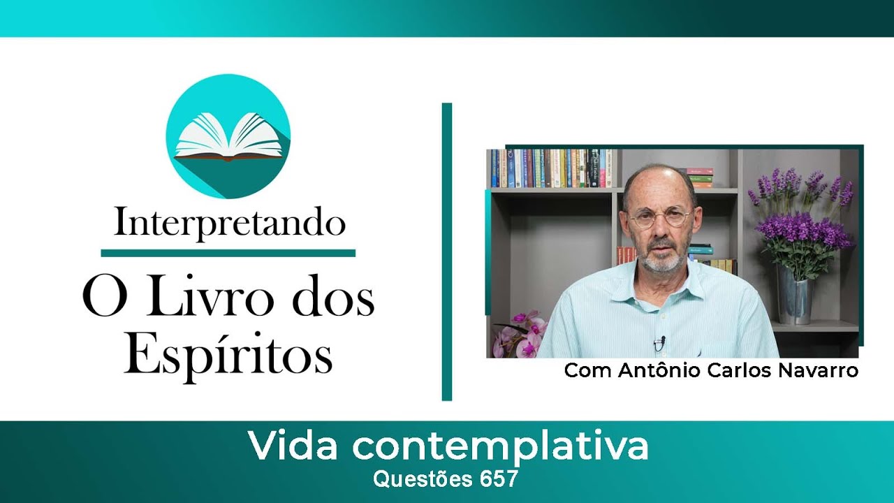 Questão 657 - Vida Contemplativa.